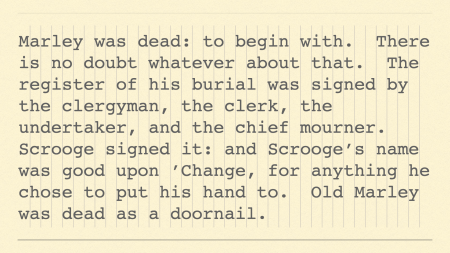 The first paragraph of A Christmas Carol by Charles Dickens set in Courier showing monospaced type.